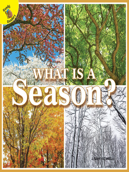 Lisa Schnell创作的What is a Season?作品的详细信息 - 可供借阅